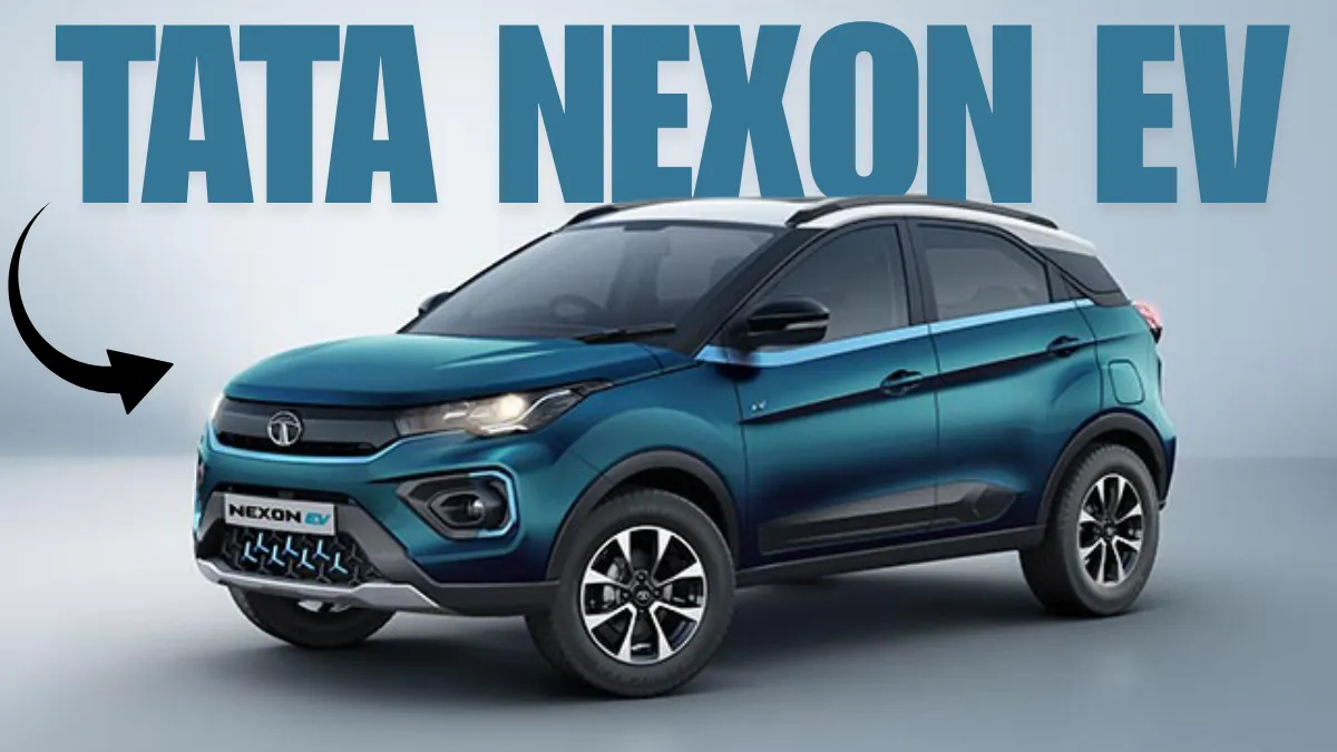 Tata Nexon EV : एक स्टाइलिश, सुरक्षित और पर्यावरण अनुकूल इलेक्ट्रिक SUV